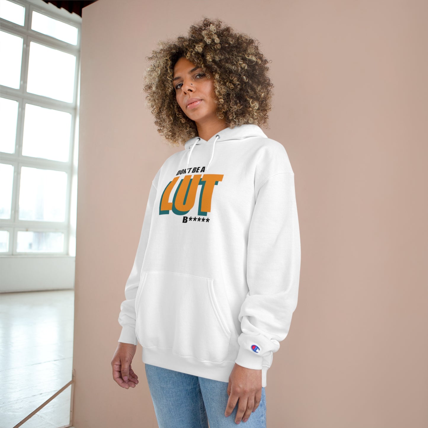 Don't be a Lut B Champion Hoodie