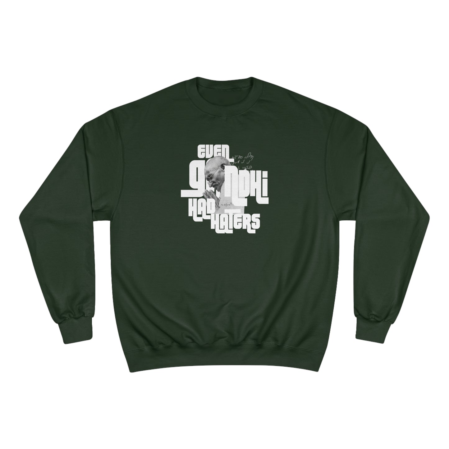 Ghandi Champion Sweatshirt