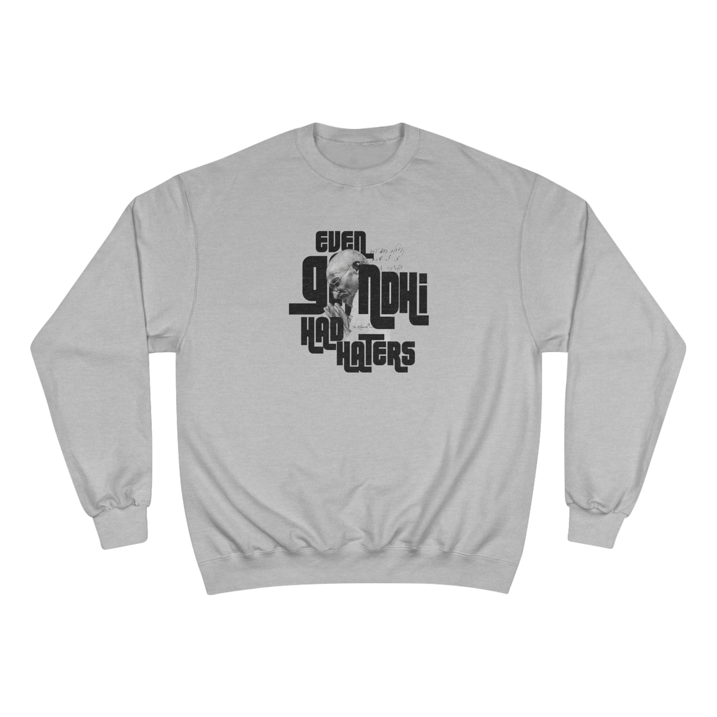 Ghandi Champion Sweatshirt