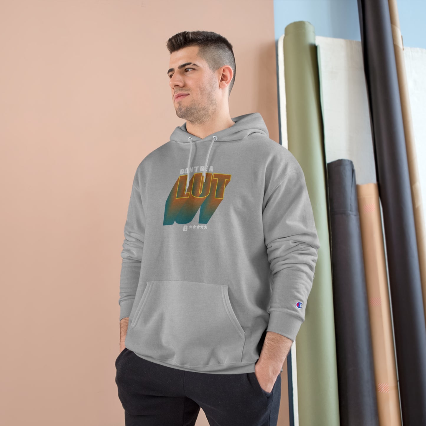 Don't Be a Lut B Gradient Champion Hoodie