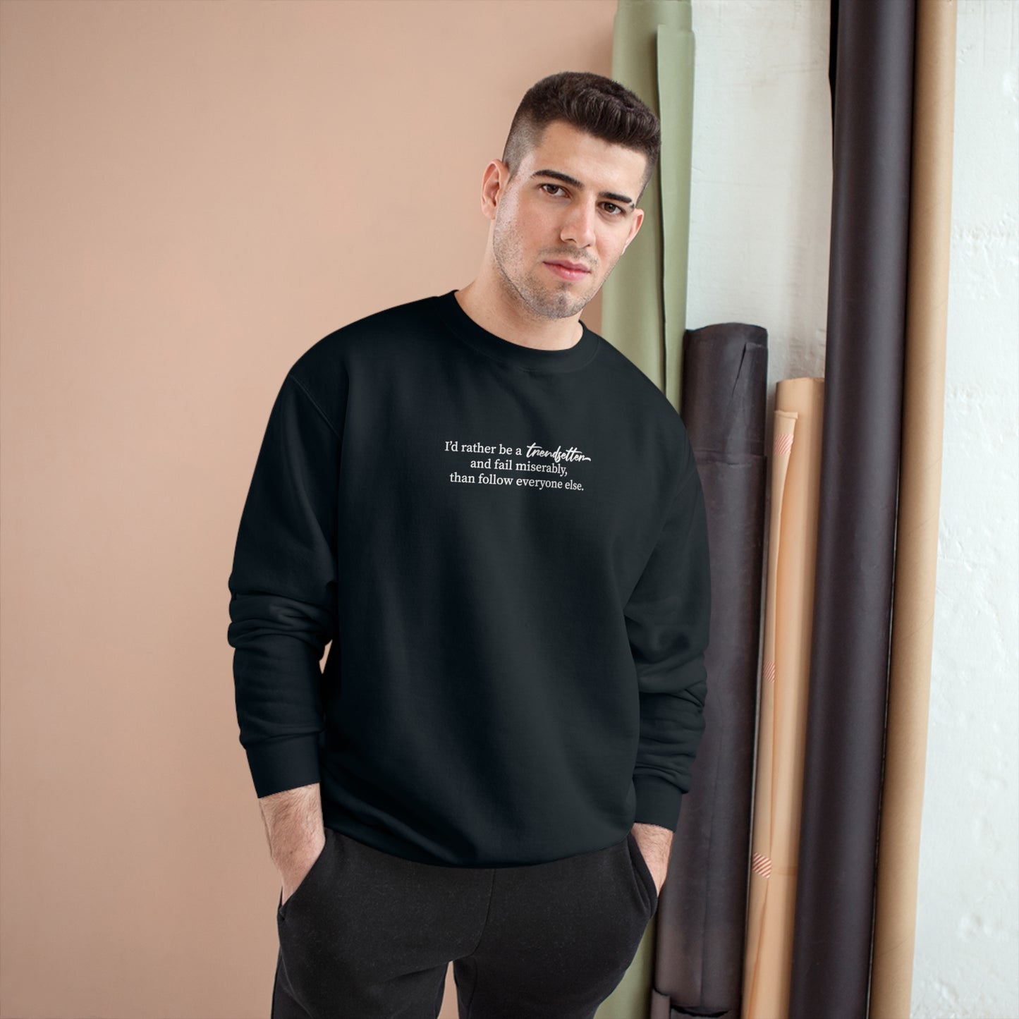 Trendsetter Champion Sweatshirt