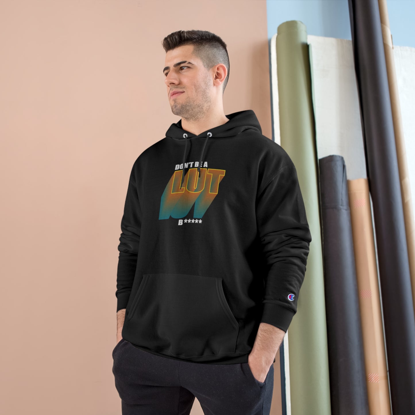 Don't Be a Lut B Gradient Champion Hoodie
