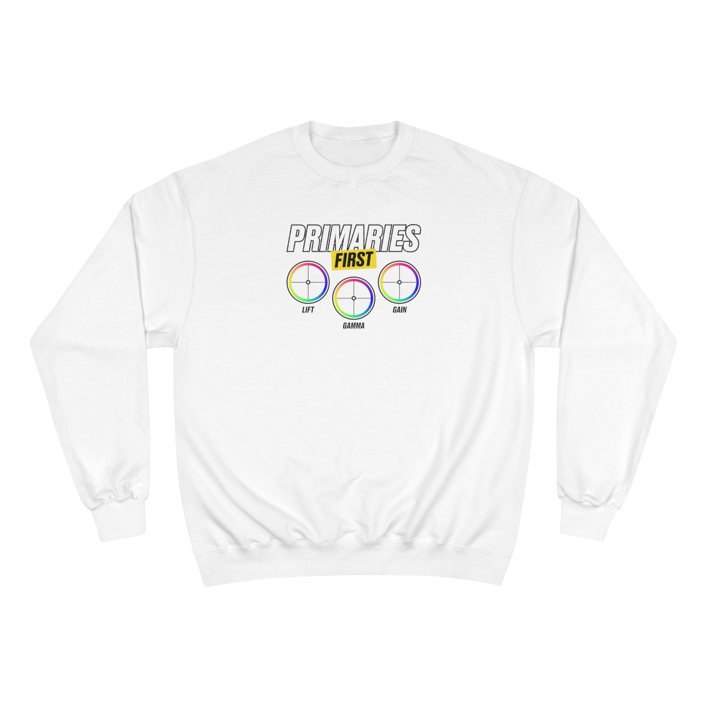 Primaries First Champion Sweatshirt