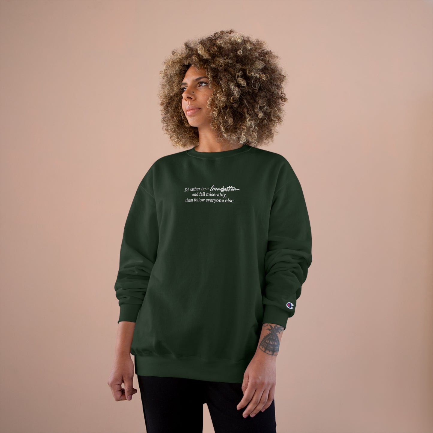 Trendsetter Champion Sweatshirt